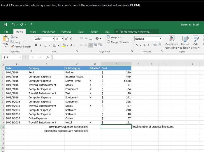 In cell d15 enter a formula using a counting function